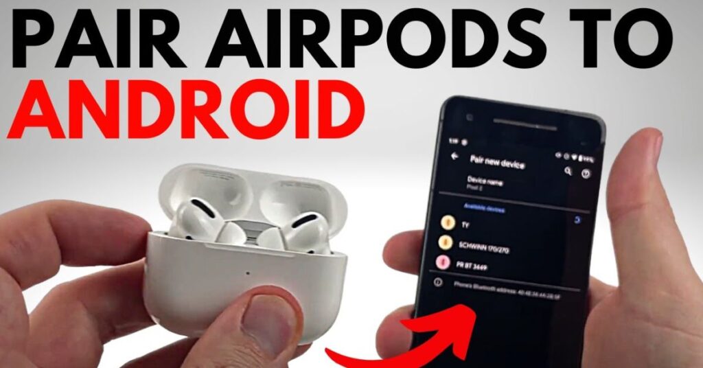 How to Connect AirPods to Android-min